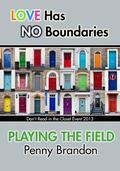Playing The Field (Don't Read in the Closet Events) by Penny Brandon