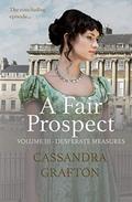 Desperate Measures (A Fair Prospect #3) by Cass Grafton