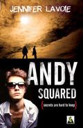 Andy Squared by Jennifer Lavoie