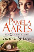 Thrown By Love (Tavonesi #2) by Pamela Aares