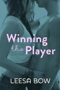 Winning The Player by Leesa Bow