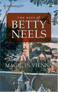 Magic In Vienna  (The Best of Betty Neels) by Betty Neels