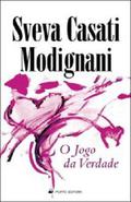 O Jogo da Verdade by Sveva Casati Modignani