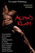 Alpha's Claim: Manlove Edition (Call of the Wolf #1) by Eileen Griffin