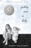 Getting Near to Baby by Audrey Couloumbis