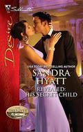 Revealed: His Secret Child (The Takeover #3) by Sandra Hyatt
