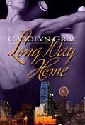Long Way Home (Red-Tainted Silence #2) by Carolyn Gray