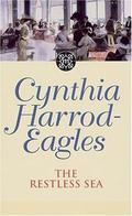The Restless Sea by Cynthia Harrod-Eagles