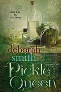 The Pickle Queen (The MacBrides #2) by Deborah Smith