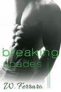 Breaking Spades by W. Ferraro