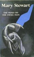The Wind off the Small Isles by Mary Stewart