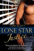 Lone Star Justice by Tori Scott