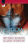 Baby, Let It Snow: I'll Be Home for Christmas\Second Chance Christmas by Elaine Overton