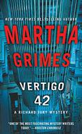 Vertigo 42 (Richard Jury #23) by Martha Grimes