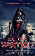 Soul Of A Woman by Jamie Begley
