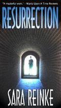 Resurrection by Sara Reinke