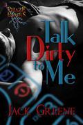 Talk Dirty To Me by Jack Greene