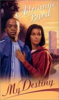 My Destiny by Adrianne Byrd