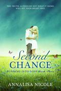 Second Chance (Running Into Love #3) by Annalisa Nicole