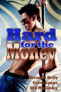 Hard for the Money by Syd McGinley