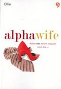 Alpha Wife by Ollie