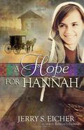 A Hope for Hannah by Jerry S. Eicher