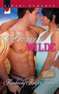 To Desire a Wilde (Wilde In Wyoming #3) by Kimberly Kaye Terry