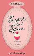 Sugar and Spice by Jules Stanbridge
