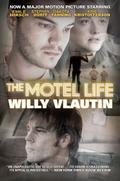 The Motel Life by Willy Vlautin