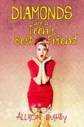 Diamonds Are A Teen's Best Friend (Living Blond #1) by Allison Rushby
