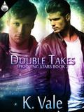 Double Takes (Shooting Stars #2) by Kimber Vale