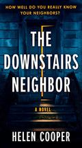 The Downstairs Neighbour by Helen Cooper