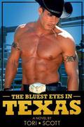 The Bluest Eyes in Texas (Lone Star Cowboys #3) by Tori Scott
