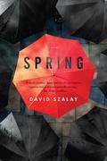 Spring: A Novel by David Szalay