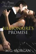 At the Billionaire's Promise (Billionaire Brothers #2) by M.G. Morgan