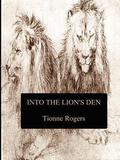 Into the Lion's Den (Guntram de Lisle noncanon novel) by Tionne Rogers
