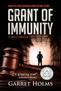 Grant of Immunity by Garret Holms