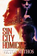 Sin City Homicide by Victor Methos