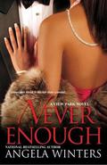 Never Enough (View Park #2) by Angela Winters
