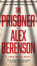 The Prisoner (John Wells #11) by Alex Berenson