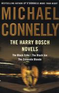 The Harry Bosch Novels, Volume 1: The Black Echo / The Black Ice / The Concrete Blonde by Michael Connelly
