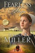 Fearless Hope: A Novel by Serena B. Miller