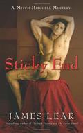 A Sticky End (Mitch Mitchell Mystery #3) by James Lear
