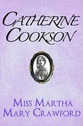 Miss Martha Mary Crawford by Catherine Cookson