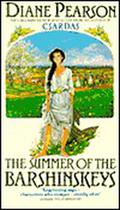 The Summer of the Barshinskeys by Diane Pearson