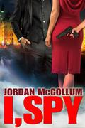 I, Spy (Spy Another Day #01) by Jordan McCollum