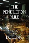The Pendleton Rule by Iris Bolling
