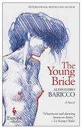 The Young Bride by Alessandro Baricco