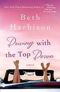 Driving with the Top Down by Beth Harbison