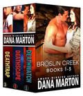 Broslin Creek Boxed Set: Books 1-3 by Dana Marton